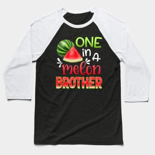 One In A Melon Watermelon brother T-shirt For Father_s Day Baseball T-Shirt